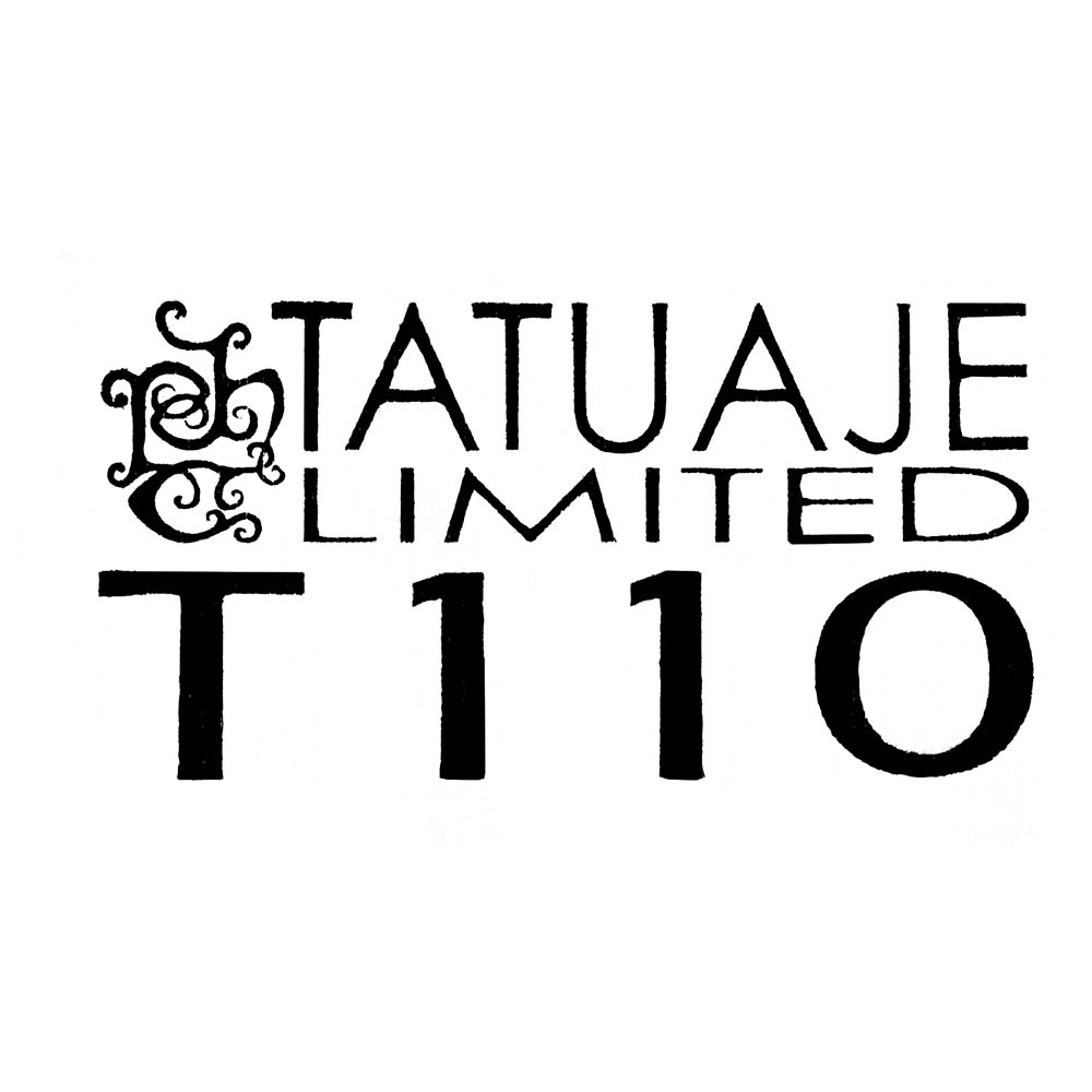 Tatuaje T110 Limited Edition